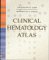 Clinical Hematology Atlas cover