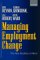 Managing Employment Change : The New Realities of Work cover