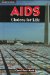 AIDS : Choices for Life cover
