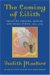The Coming Of Lilith : Essays On Feminism, Judaism, And Sexual Ethics, 1973-2003 cover