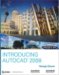  Introducing AutoCad 2008