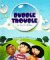 Bubble Trouble cover