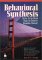Behavioral Synthesis : Digital System Design Using the Synopsis Behavioral Compiler cover