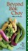 Beyond Bok Choy : A Cook's Guide to Asian Vegetables cover