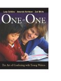 One To One : The Art Of Conferring With Young Writers [Click for larger image]