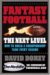 Fantasy Football : The Next Level How to Build a Champion Team Every Season cover