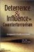 Deterrence and Influence in Counterterrorism : A Component in the War on Al Qaeda cover