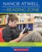 The Reading Zone : How to Help Kids Become Skilled, Passionate, abitual, Critical Readers cover