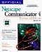 Official Netscape Communicator 4 Professional Edition Book : The Definitive Guide to Net-Based Business Communications cover