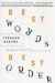 Best Words, Best Order : Essays on Poetry cover