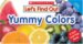 Yummy Colors : A Pull-and-pop Book cover