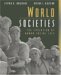 World Societies : The Evolution Of Human Social Life cover