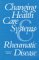 Changing Health Care Systems and Rheumatic Disease cover