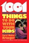 1001 Things to Do With Your Kids [Click for larger image]