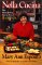 Nella Cucina : More Italian Cooking from the Host of Ciao Italia cover