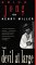 The Devil at Large : Erica Jong on Henry Miller cover