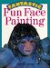 Fantastic Fun Face Painting cover