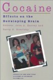 Cocaine : Effects on the Developing Brain [Click for larger image]