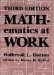 Mathematics at Work : Practical Applications of Arithmetic, Algebra, Geometry, Trigonometry, and Logarithms to the Step-By-Step Solutions of Mechanic cover