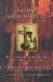 God Ground Zero : How Good Overcame Evil...One Heart at a Time cover