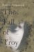 The Fall of Troy : Library Edition cover