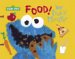  Food! by Cookie Monster