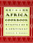 The Africa Cookbook : Tastes of a Continent [Click for larger image]