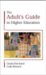 The Mature Student's Guide To Higher Education cover