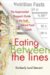 Eating Between the Lines : The Supermarket Shopper's Guide to the Truth Behind Food Labels cover