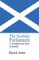 The Scottish Parliament : A Scandinavian-Style Assembly? cover