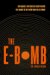 The E-bomb : How America's New Directed Energy Weapons Will Change the Way Future Wars Will Be Fought cover
