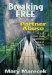 Breaking Free from Partner Abuse : Voices of Battered Women Caught in the Cycle of Domestic Violence cover