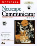 Official Netscape Communicator 4 Book : The Definitive Guide to the World's Most Popular Internet Suite  Macintosh Edition [Click for larger image]
