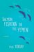 Salmon Fishing in the Yemen cover