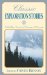 Classic Exploration Stories : Enthralling Accounts of Journeys of Discovery cover