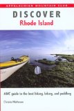 Discover Rhode Island : Amc Guide to the Best Hiking, Biking, and Paddling [Click for larger image]