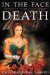 In the Face of Death : An Historical Horror Novel cover