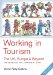 Working in Tourism : The Uk, Europe & Beyond cover