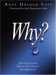 Why? : Trusting God When You Don't Understand cover