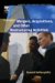 Mergers, Acquisitions, And Other Restructuring Activities : An Integrated Approach To Process, Tools, Cases, And Solutions cover