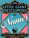 The Little Giant Encyclopedia of Names cover