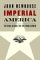 Imperial America : The Bush Assault on World Order cover