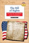 The Bill of Rights : The First Ten Amendments of the Constitution [Click for larger image]