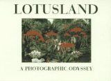 Lotusland : A Photographic Odyssey [Click for larger image]