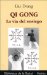 Qi Gong, La Via Del Sosiego : Principios Filosoficos y Aplicaciones Terapeuticas cover