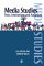 Media Studies : Texts, Institutions and Audiences cover