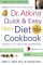  Dr. Atkins' Quick & Easy New Diet Cookbook: Companion to Dr. Atkins' New Diet Revolution