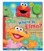Where Is Elmo? : A Wiggle & Giggle Peekaboo Book cover