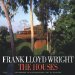 Frank Lloyd Wright : The Houses cover