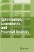 Optimisation, Econometrics And Financial Analysis cover